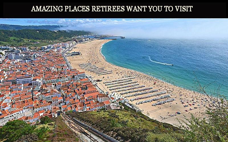Amazing Places Retirees Want You to Visit