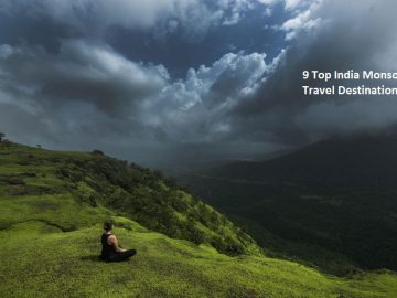 9 Top India Monsoon Travel Destinations