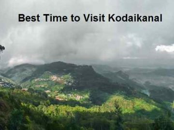 Best Time to Visit Kodaikanal